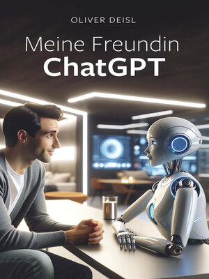 cover image of Meine Freundin ChatGPT